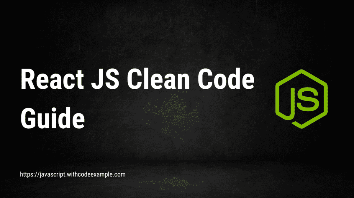 React JS Clean Code Guide
