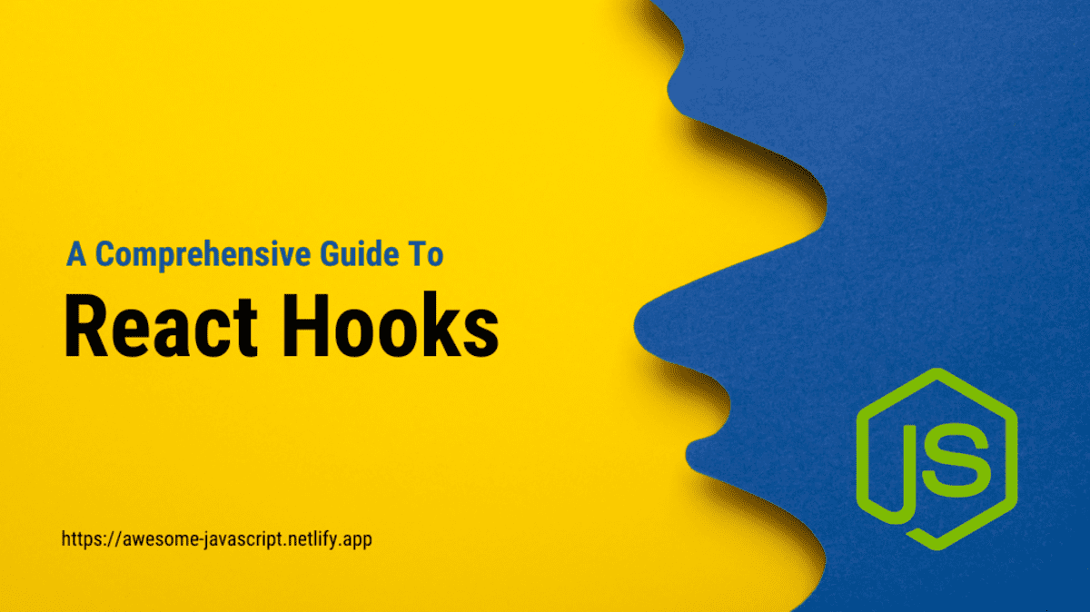 Unlocking the Power of React Hooks: A Comprehensive Guide