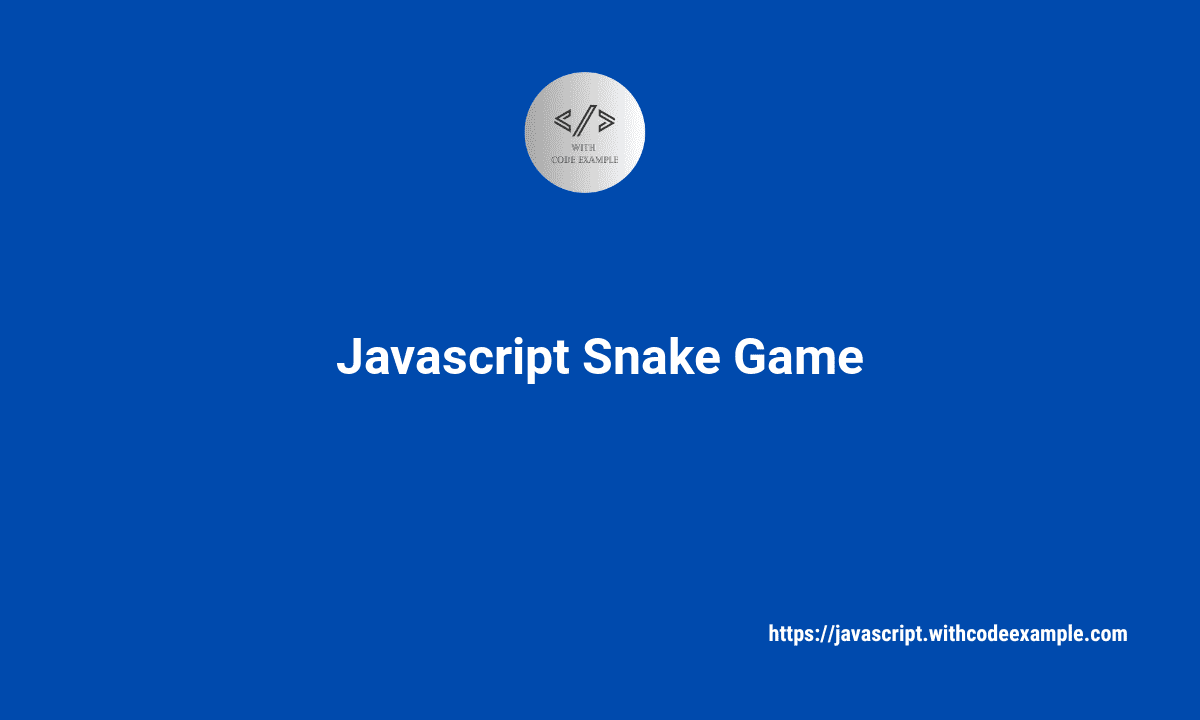 Javascript Snake Game