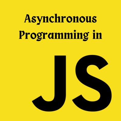 pdf/asynchronous-programming-in-javascript/Asynchronous-Programming-in-JavaScript.png