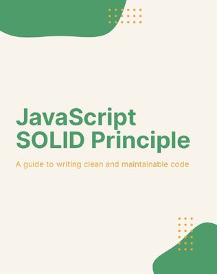 pdf/javascript-solid-principles/Javascript-SOLID-Principles_page-0001.jpg